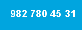 982 780 45 31